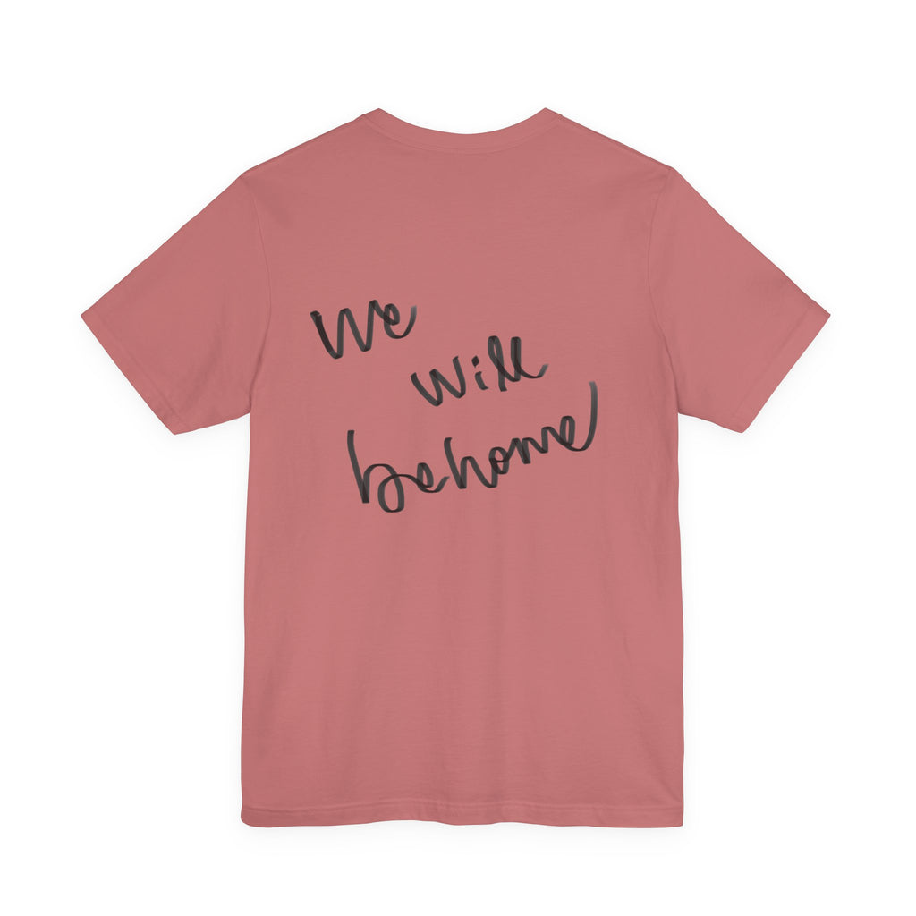Vintage Mirror Art T‑Shirt — "We Will Be Home" Graphic Tee