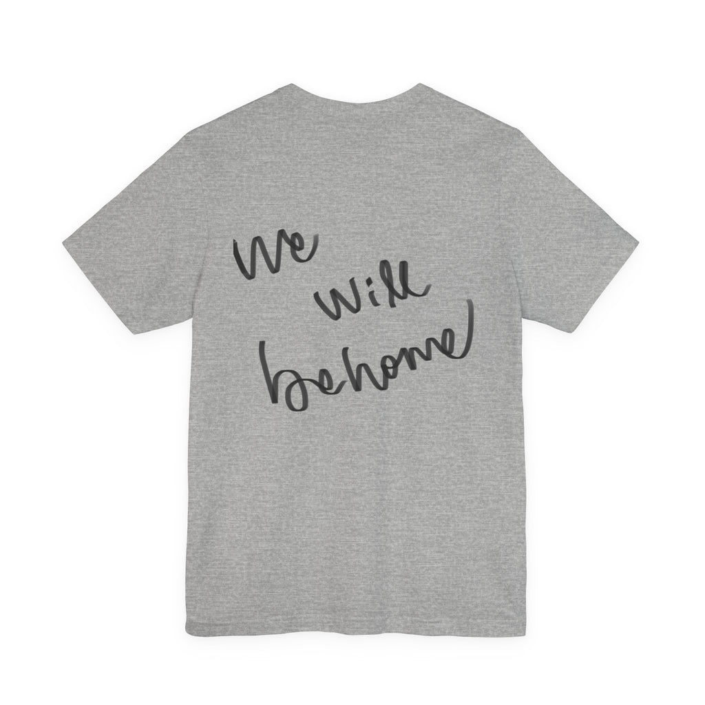 Vintage Mirror Art T‑Shirt — "We Will Be Home" Graphic Tee