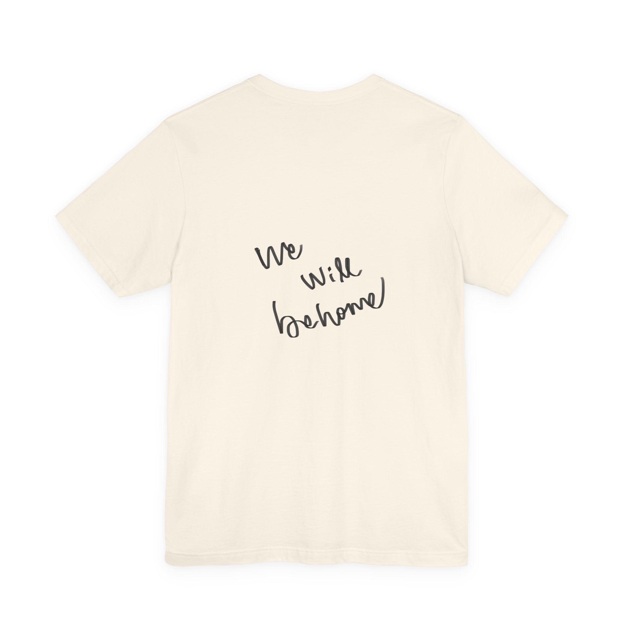T‑Shirt — 'We Will Be Home' Venus Print Tee (Renaissance-Inspired Body Positive Art)